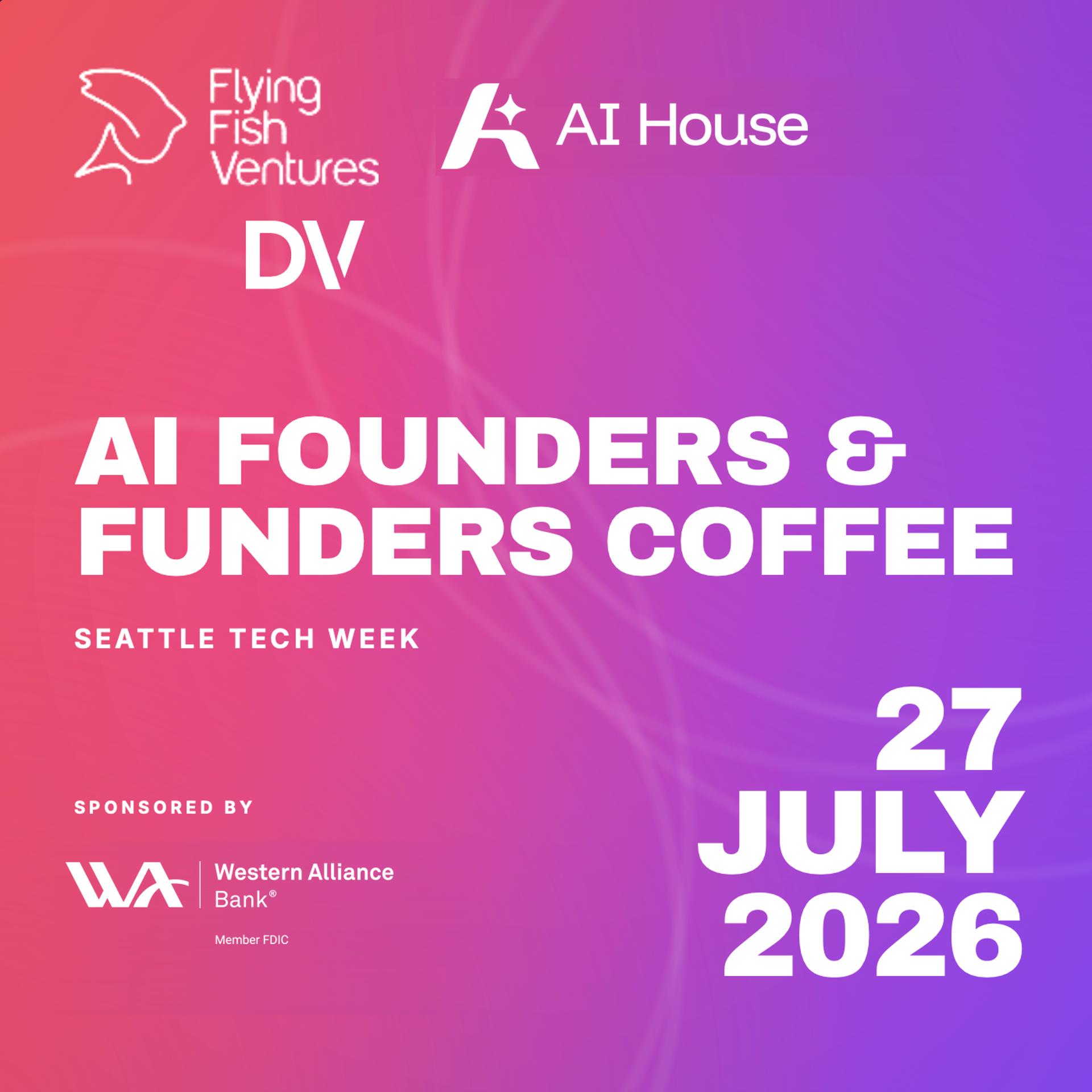 AI Founders & Funders Coffee | Hosted by Flying Fish Ventures, AI House, Denver Ventures & Western Alliance