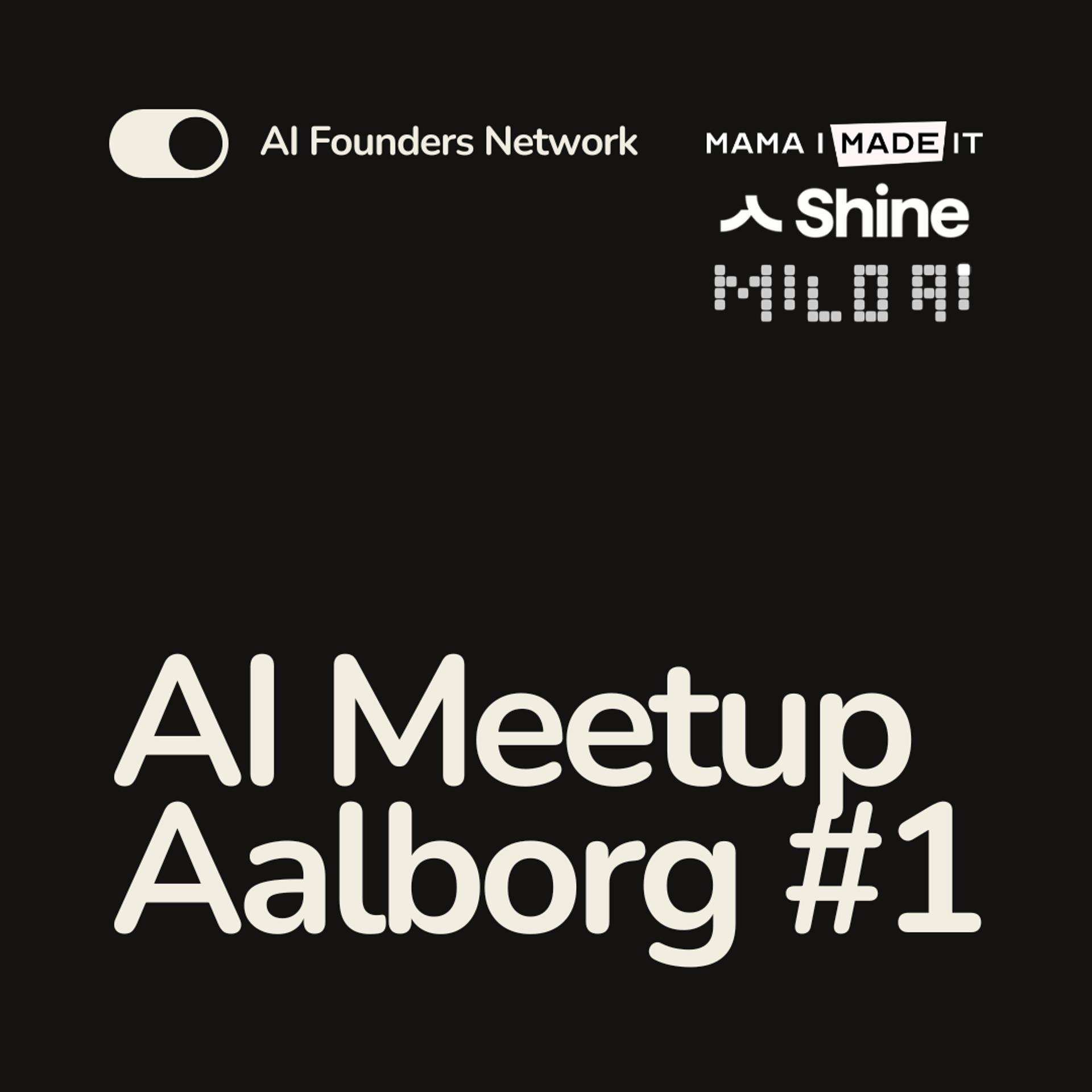 AI Meetup Aalborg #1