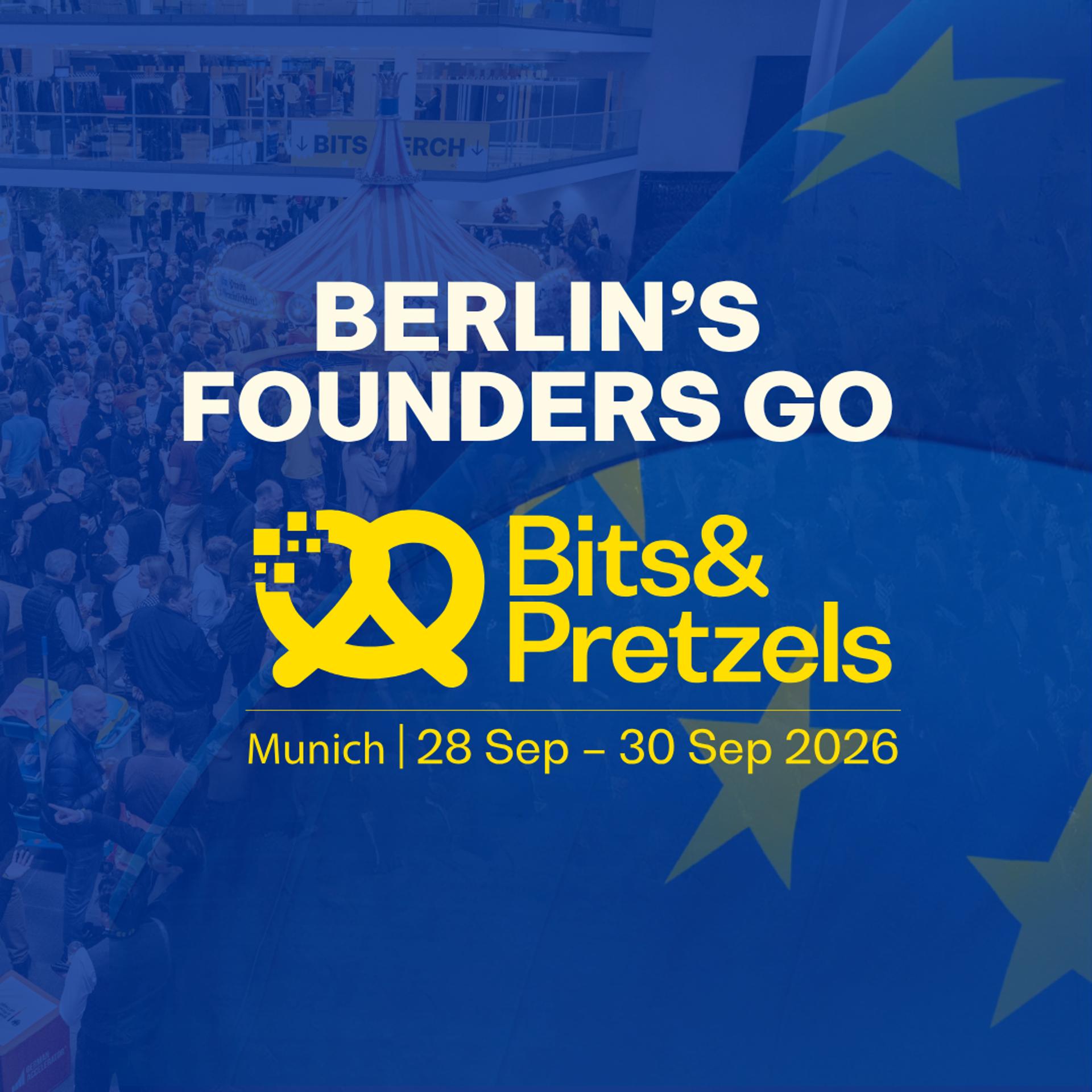 Berlin's founders go Bits & Pretzels 2026