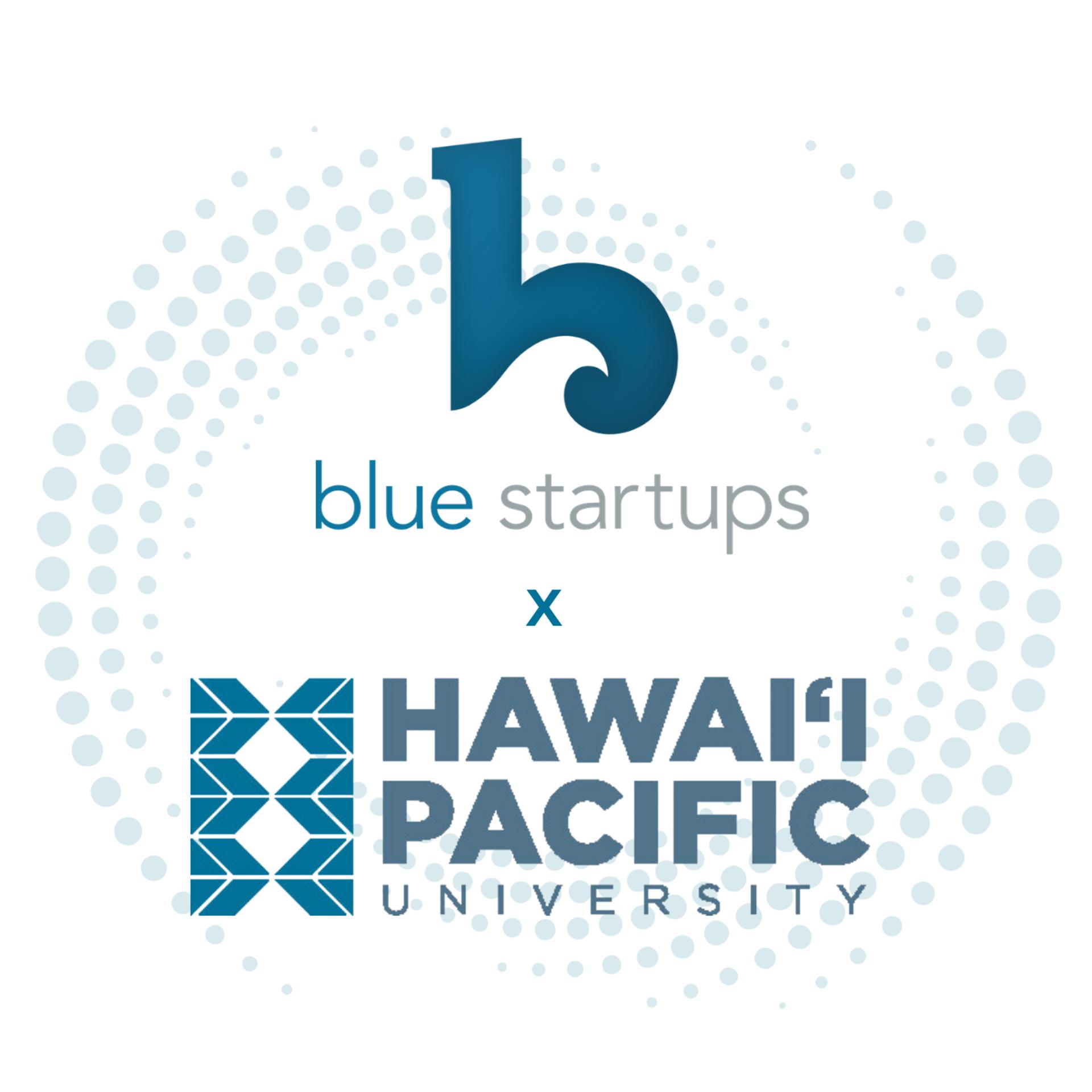 Blue Startups x Hawaii Pacific University - Presentation Day