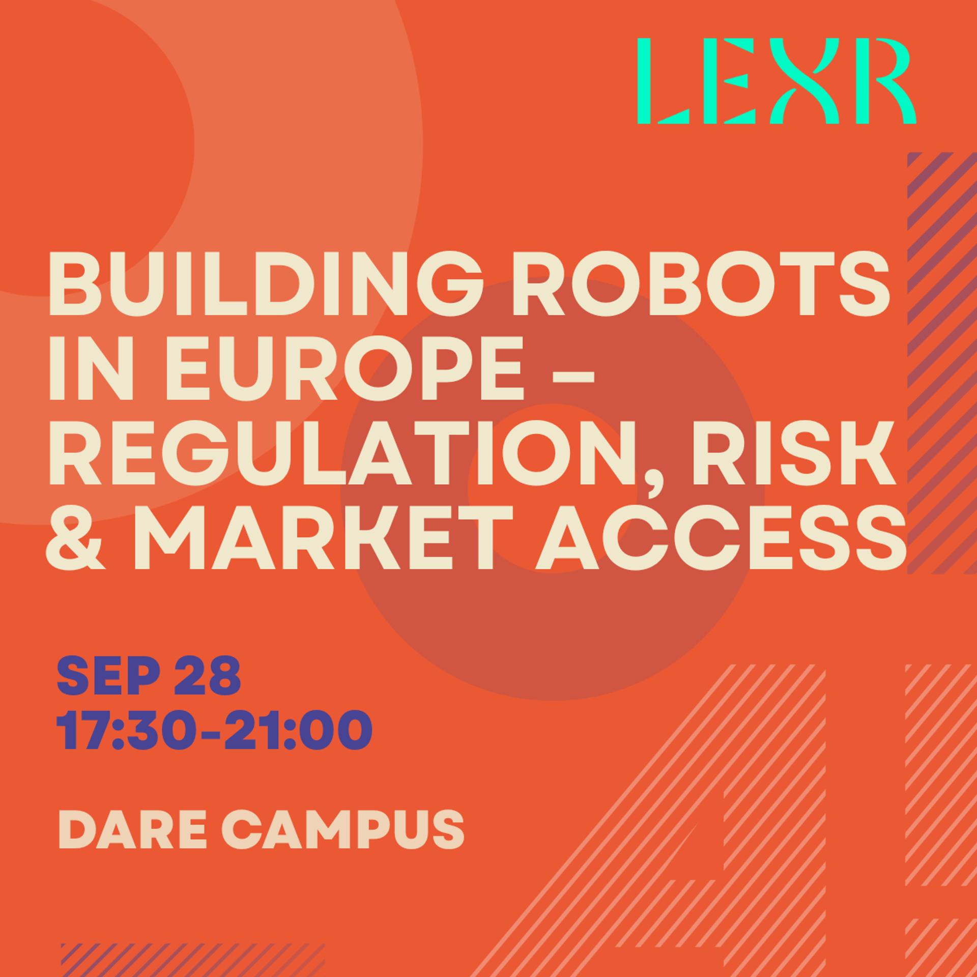 Building Robots in Europe – Regulation, Risk & Market Access