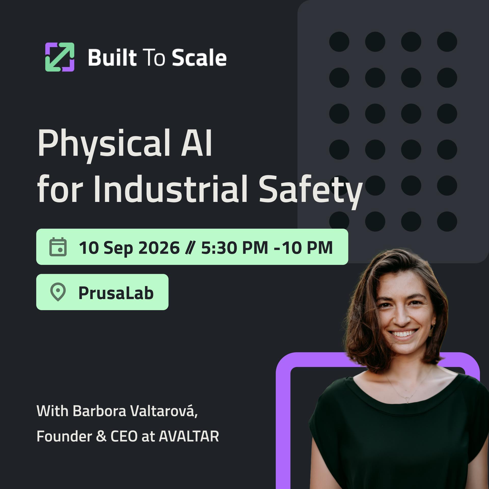 Built to Scale — Physical AI for Industrial Safety