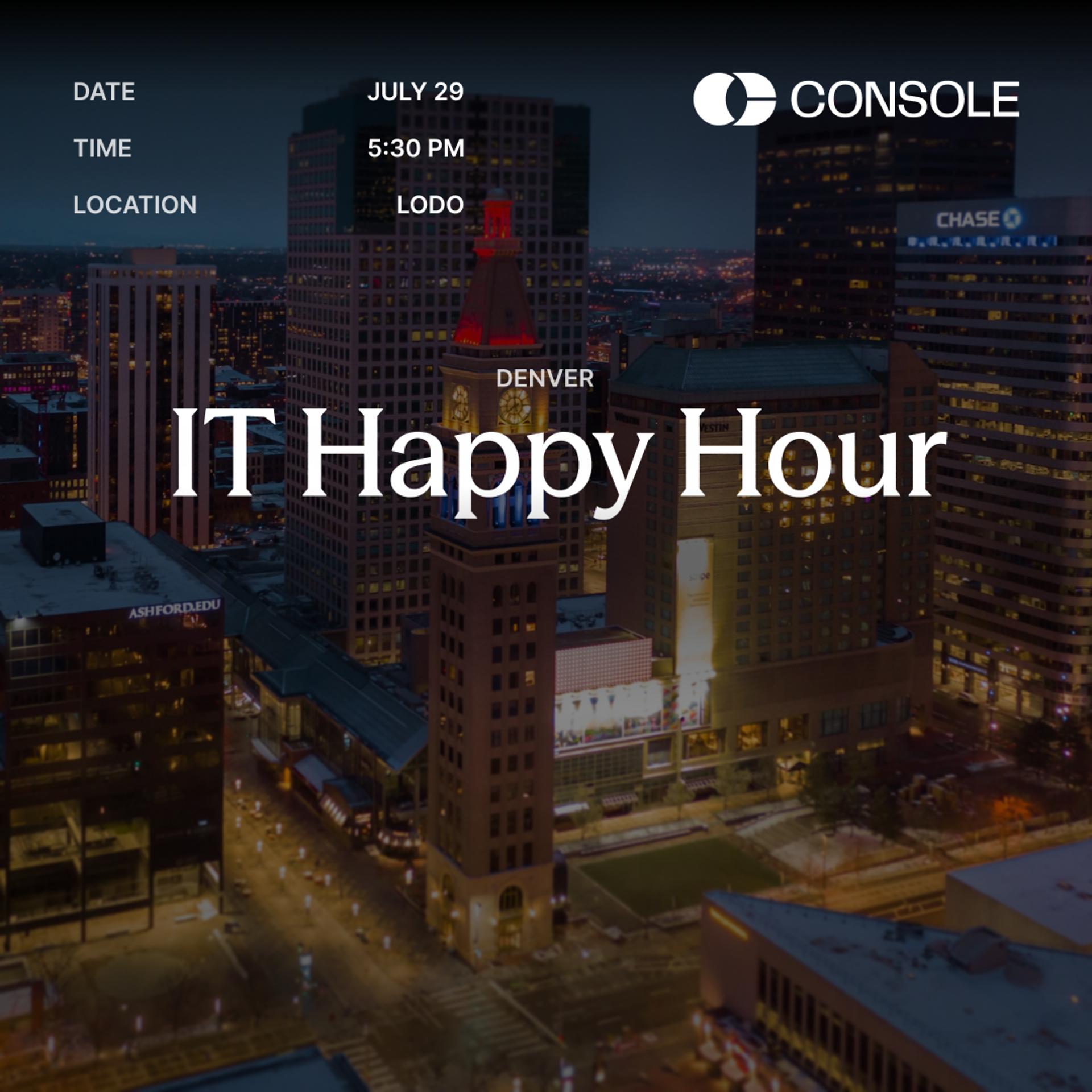 Console IT & SecOps Happy Hour Seattle