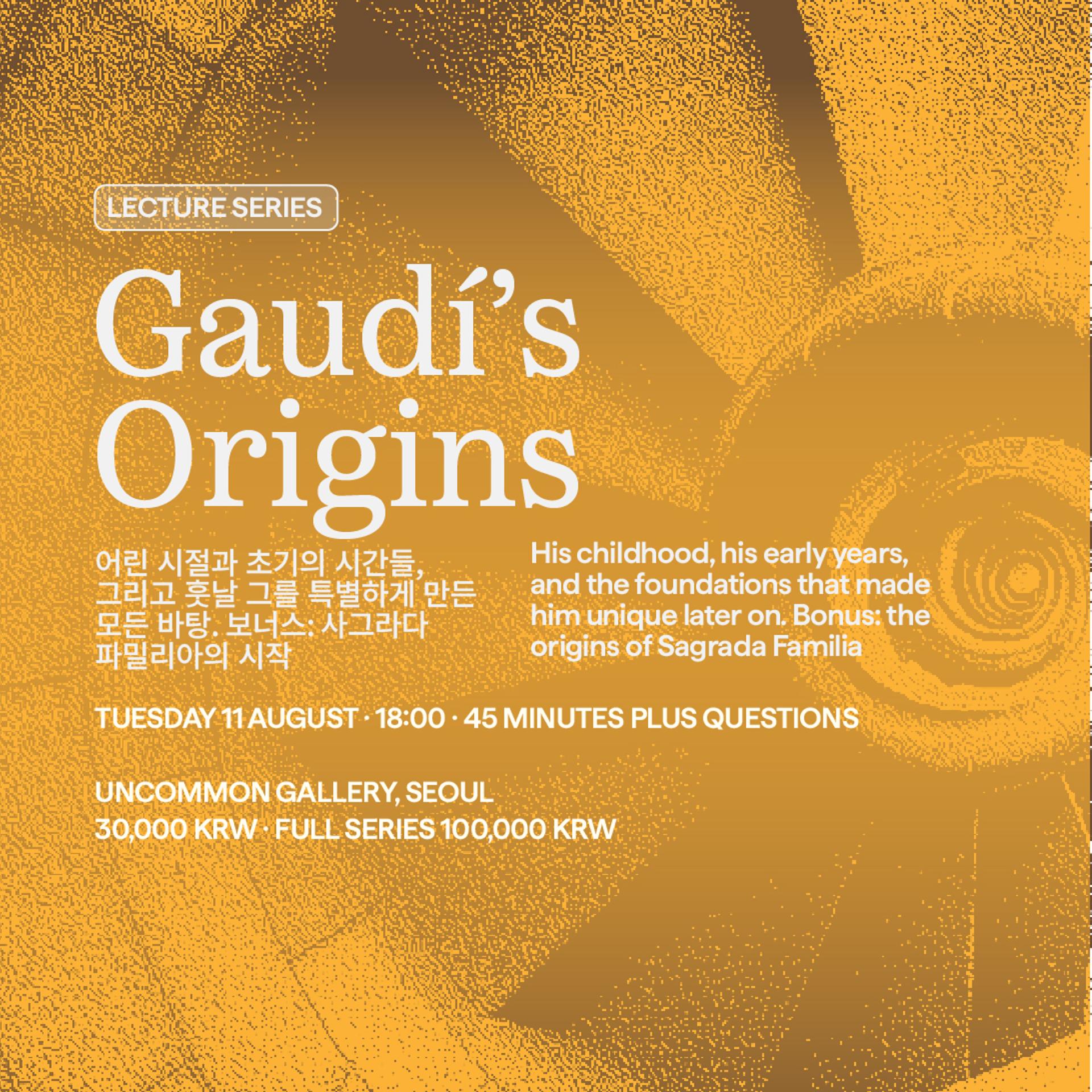 Lecture 1: Gaudí's origins