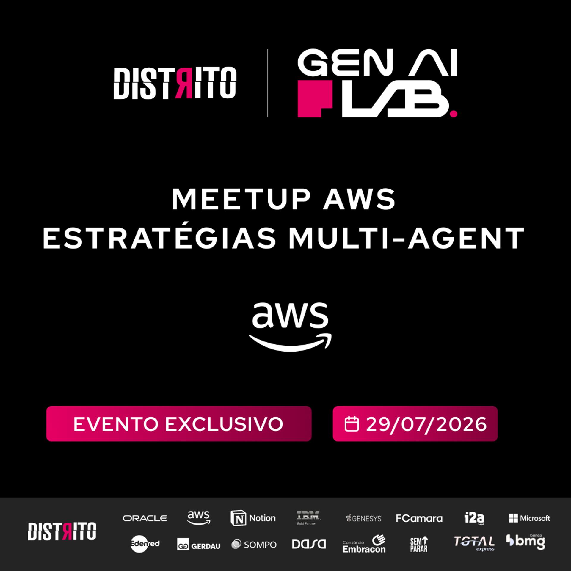 Meetup AWS: Estratégias multi-agent com Amazon Bedrock e AgentCore