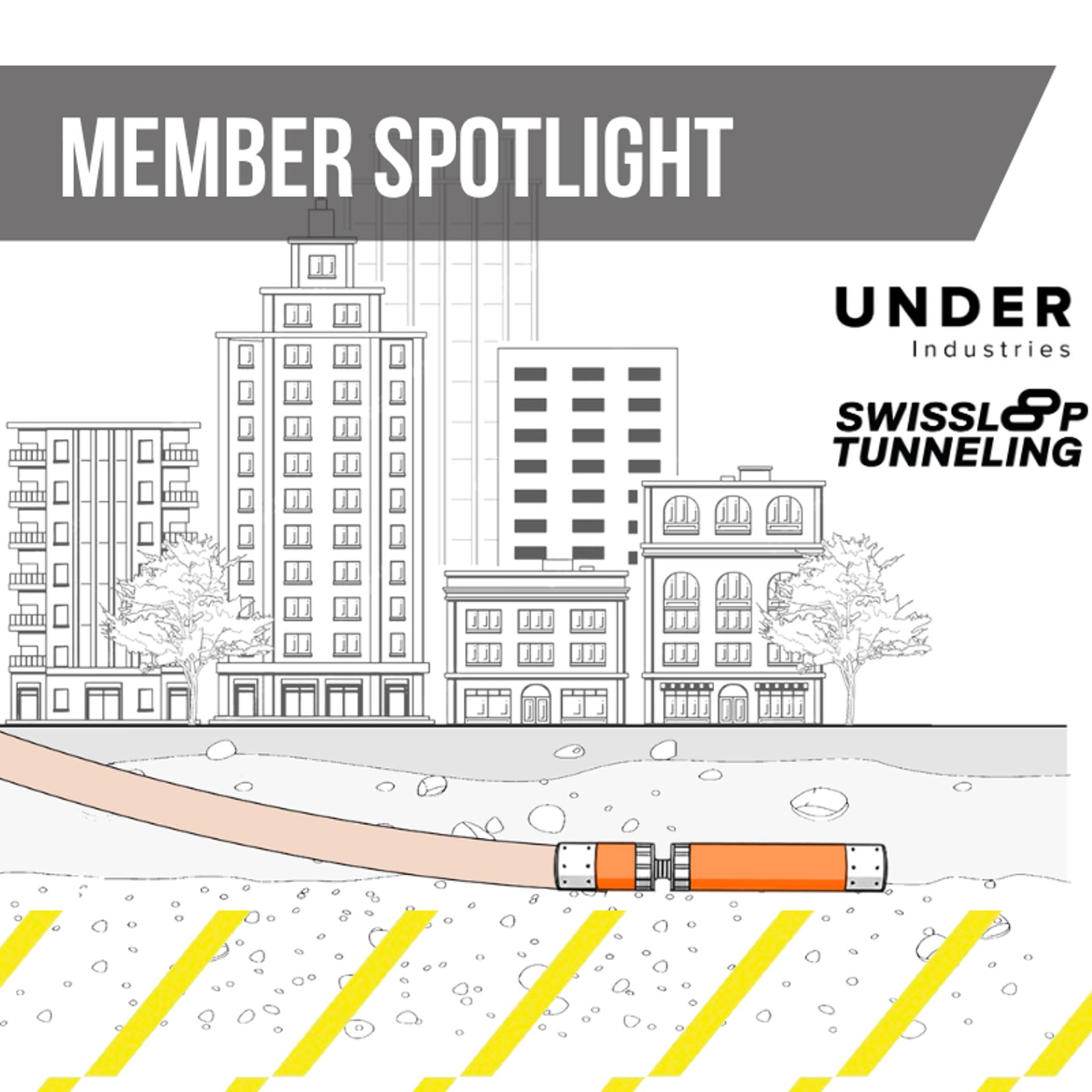 Member Spotlight: Under Industries & Swissloop Tunneling