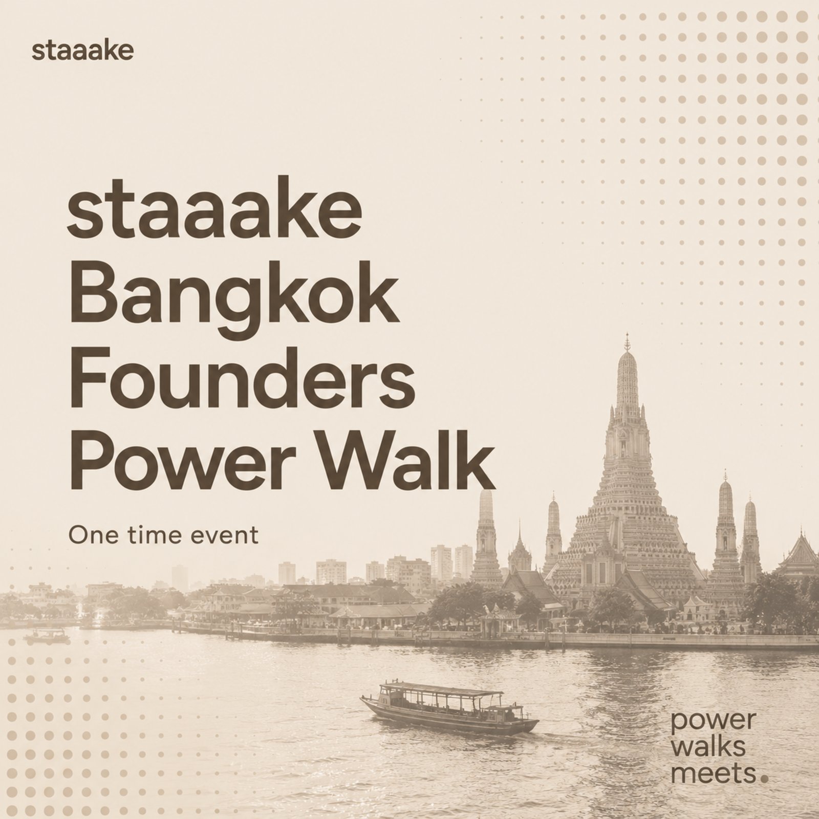 Official staaake Bangkok Founders AI/Tech — Power Walk