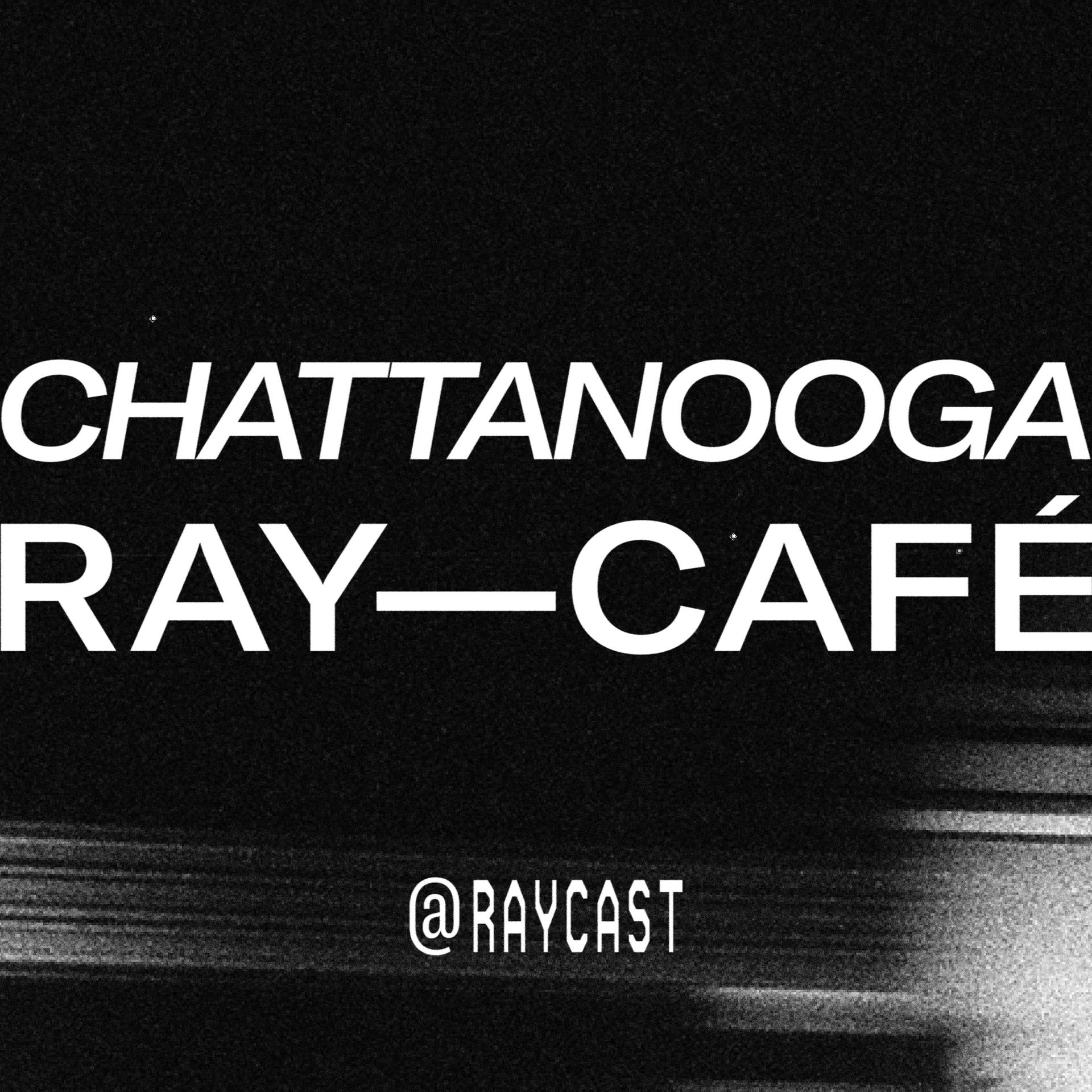 Raycafé Chattanooga