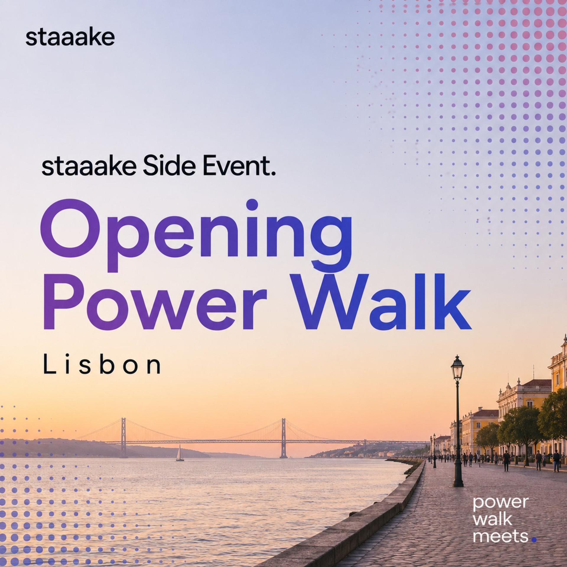 Side Event: staaake Opening AI/Tech — Power Walk