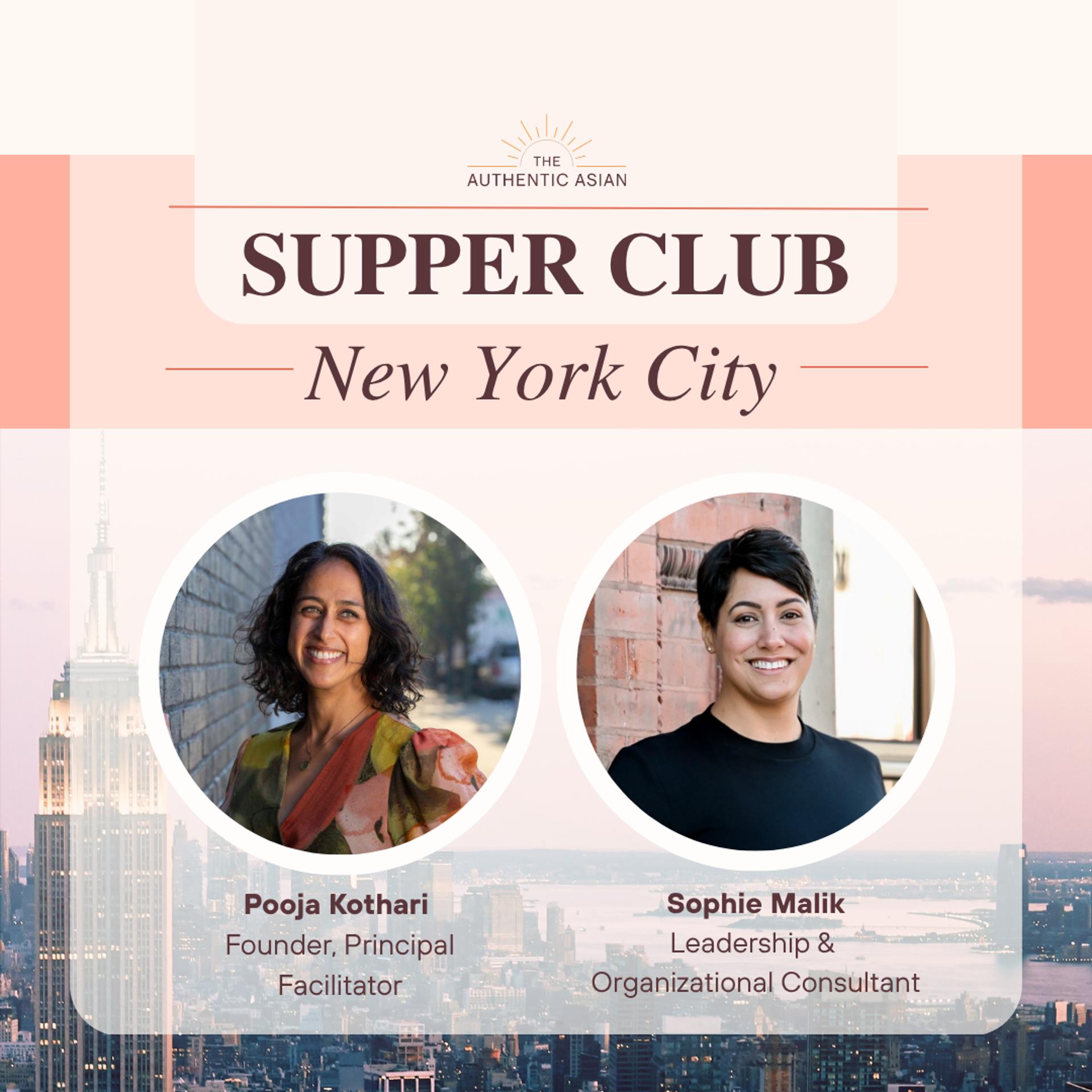 South Asian Supper Club in NYC featuring Pooja Kothari and Sophie Malik