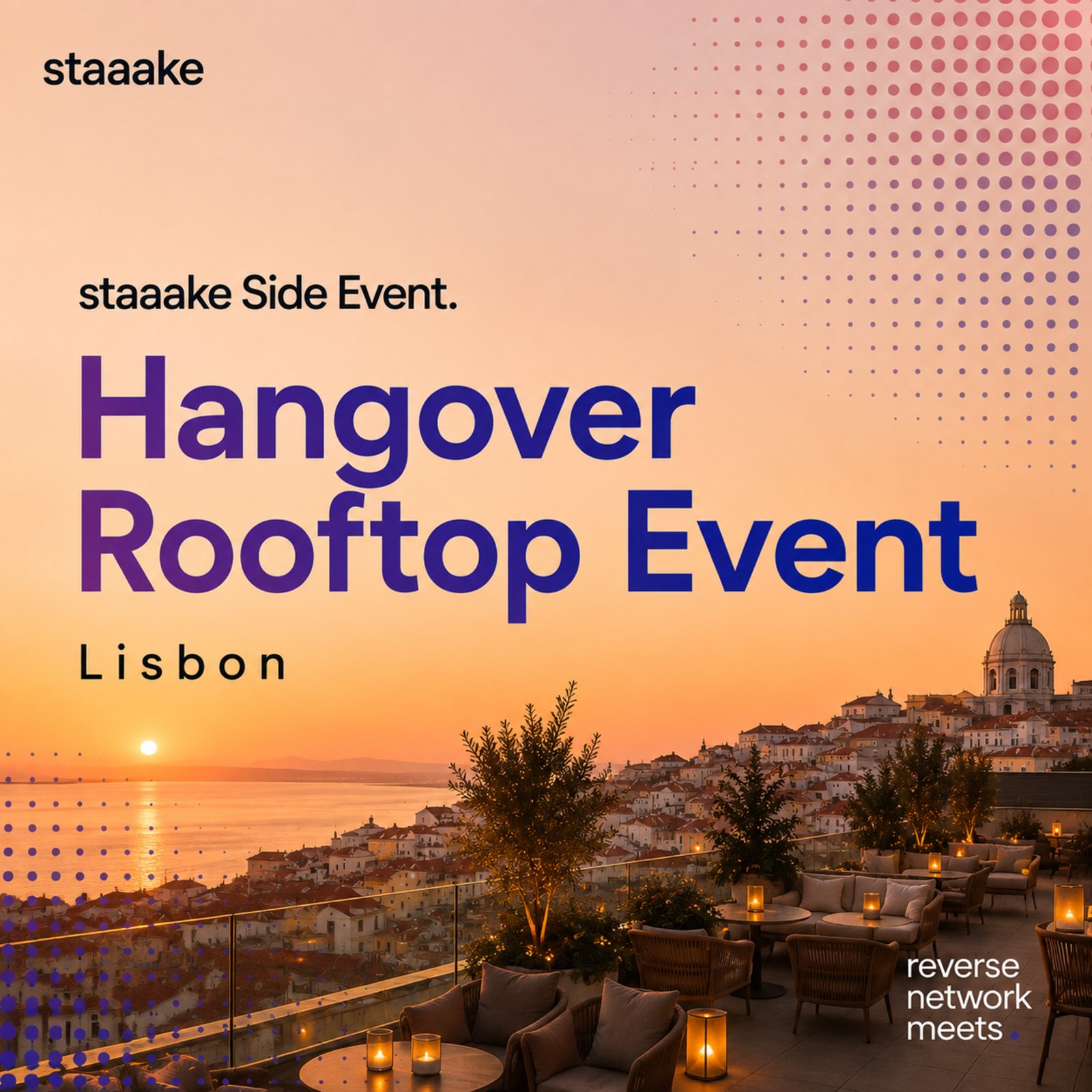 staaake Side Event. Hangover Rooftop AI/Tech Event — Reverse Network Meet