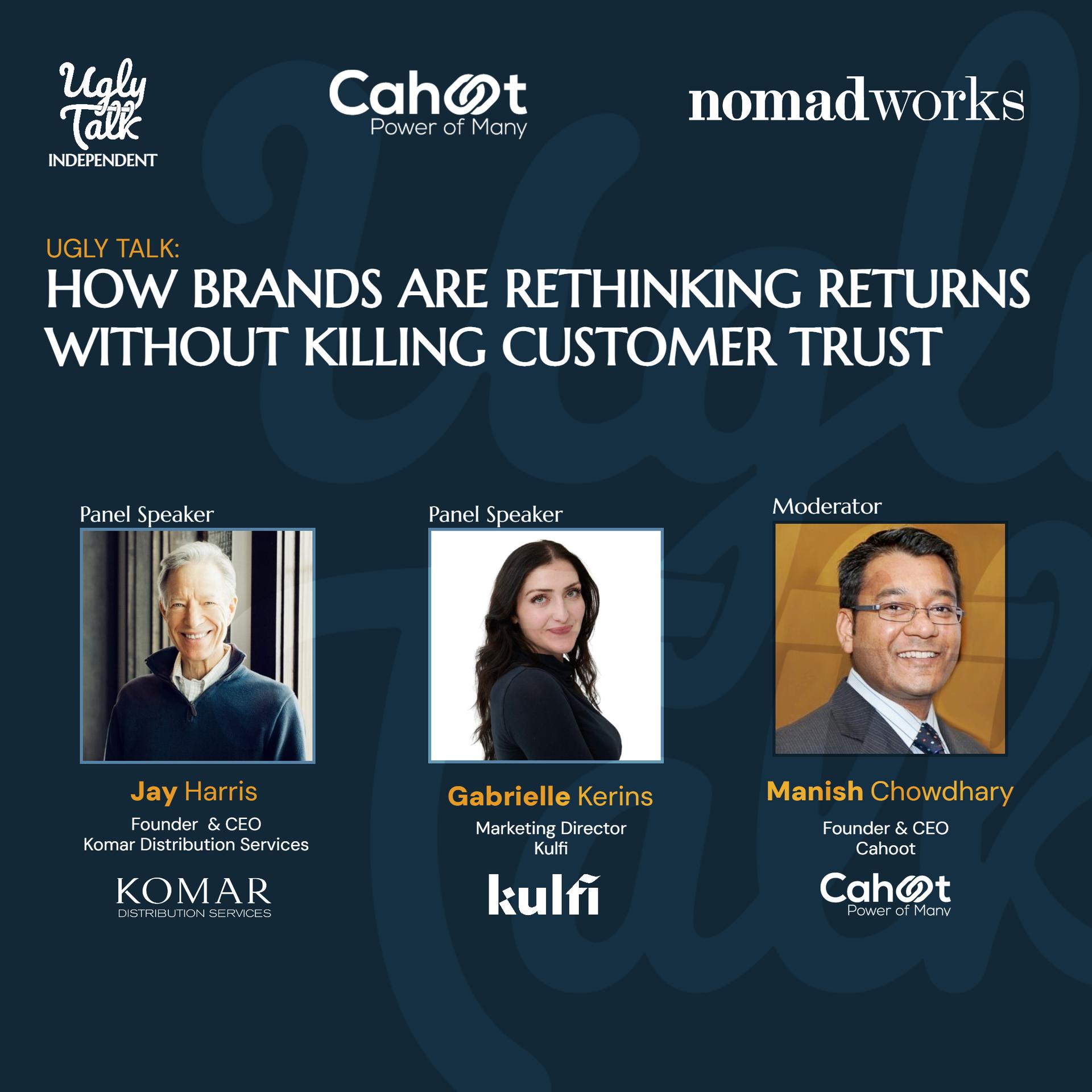 UGLY TALK: HOW BRANDS ARE RETHINKING RETURNS WITHOUT KILLING CUSTOMER TRUST