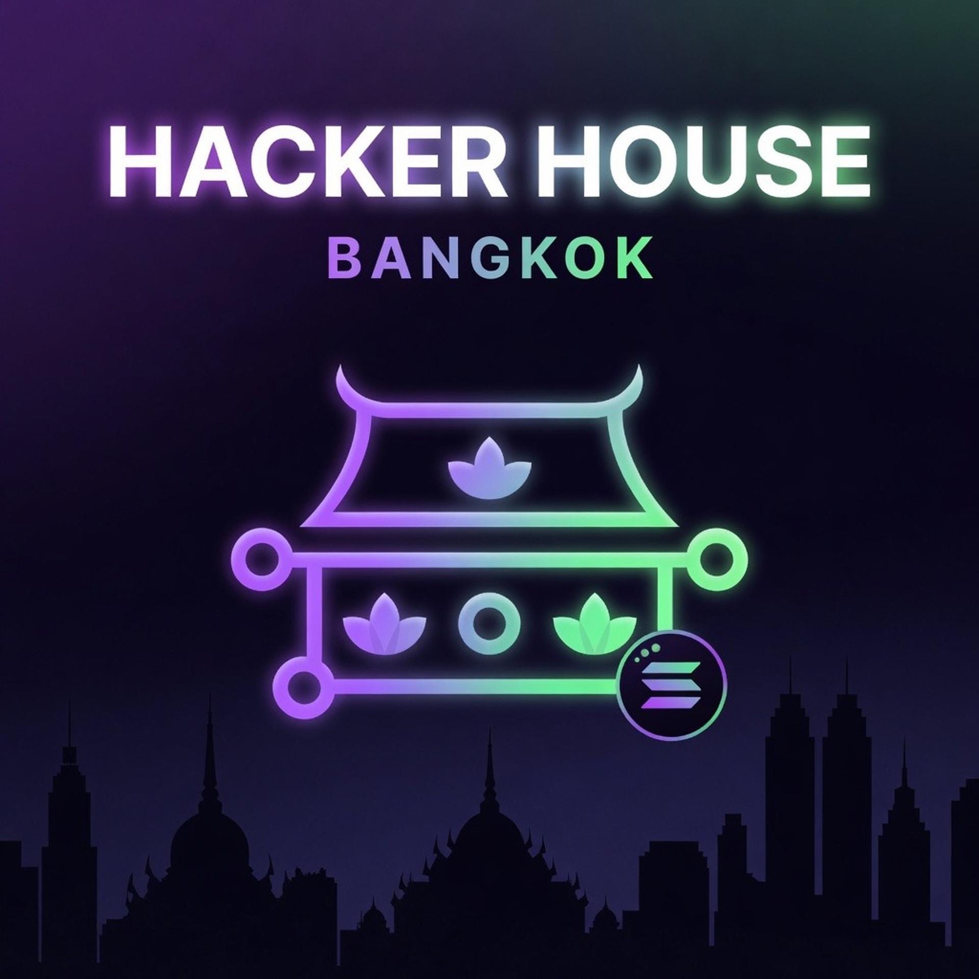 Unofficial Solana Hacker House: Bangkok Edition