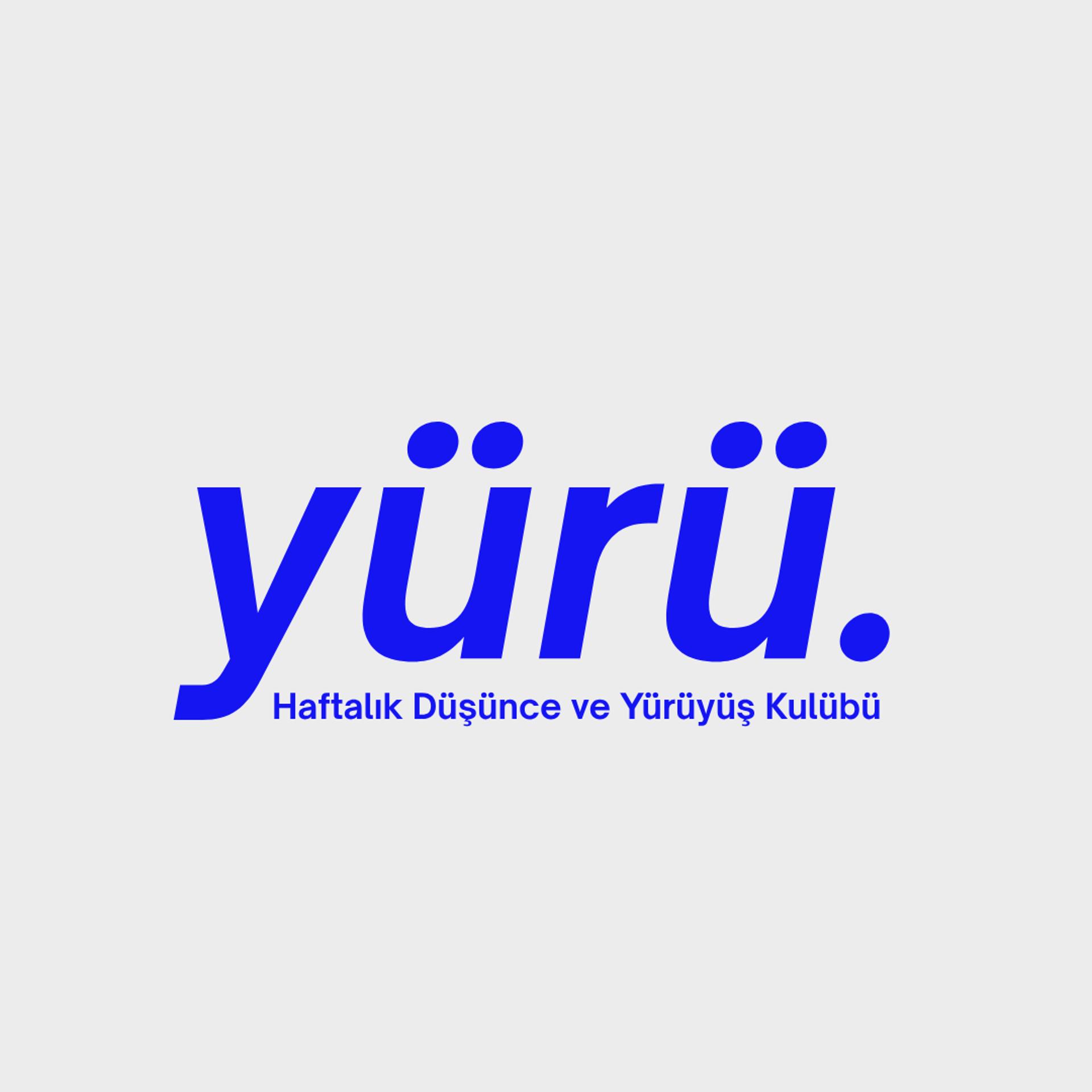 Yürü. (Merak Yürüyüşleri)
